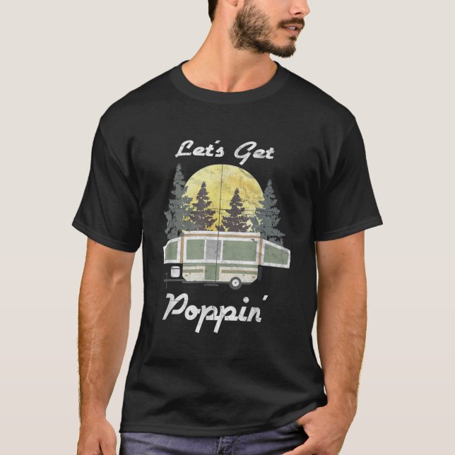 Lustigt Camping RV Popup Camper Tält-släpfordon ut T Shirt (Framsida)