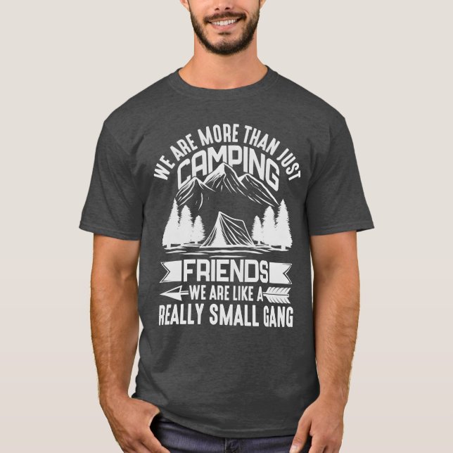 Lustigt Camping var Morehan bara campingvänner för T Shirt (Framsida)