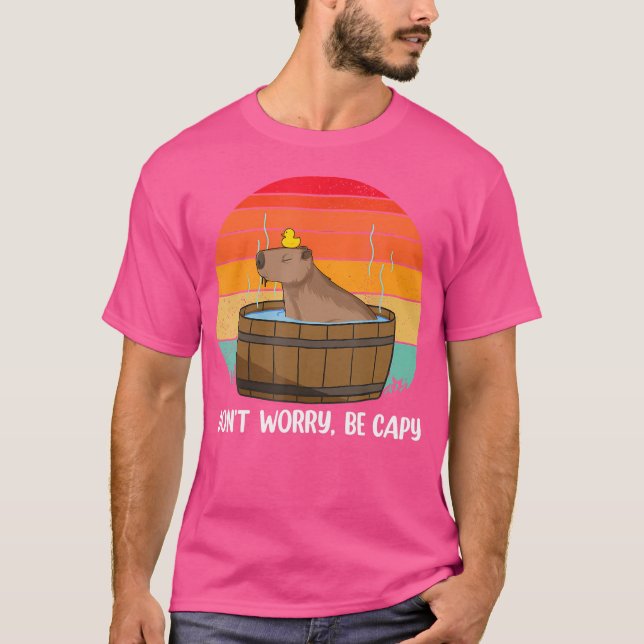 Lustigt Capybara Oroa dig inte för att vara Capy C T Shirt (Framsida)