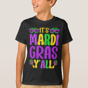 Lustigt Carnival Party Design Mardi Gras Det är Ma T Shirt