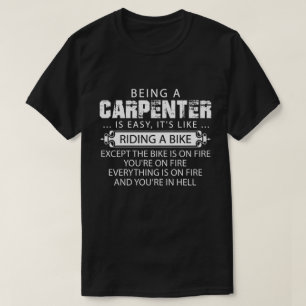 Lustigt Carpenter Shirt, det är enkelt att vara e T Shirt