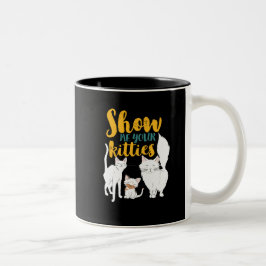 Lustigt Cat Lover Humor visar mig Kattungen Två-Tonad Mugg