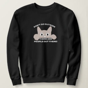 Lustigt Cat Meme Sweatshirt - People Cat Slogan! T Shirt