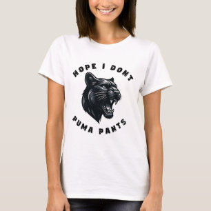 Lustigt Cat Pun Hope att jag inte Puma Byxor T Shirt