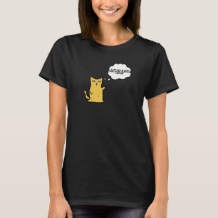Lustigt Cat Sarcasm är bara ytterligare en tjänst T Shirt