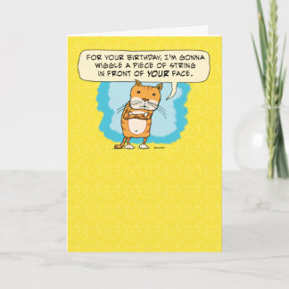 Lustigt Cat Wants till Wiggle String Birthday Kort