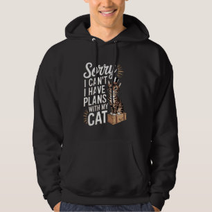 Lustigt Cats älskare kan jag inte, jag har planer Hoodie