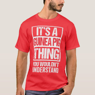 Lustigt Cavy Fläkt A Guinea Gris Sak Du skulle int T Shirt