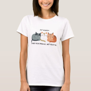 Lustigt chatta dina drömmar, inte din Svan-katt-T- T Shirt
