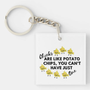 Lustigt Chickcitat: Chickar är som Potato Chip
