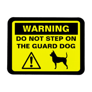 Lustigt Chihuahua Guard Hund Humoral varning Magnet