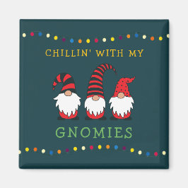 Lustigt Chillin med min Gnomies Jul Pun | MORSA Magnet