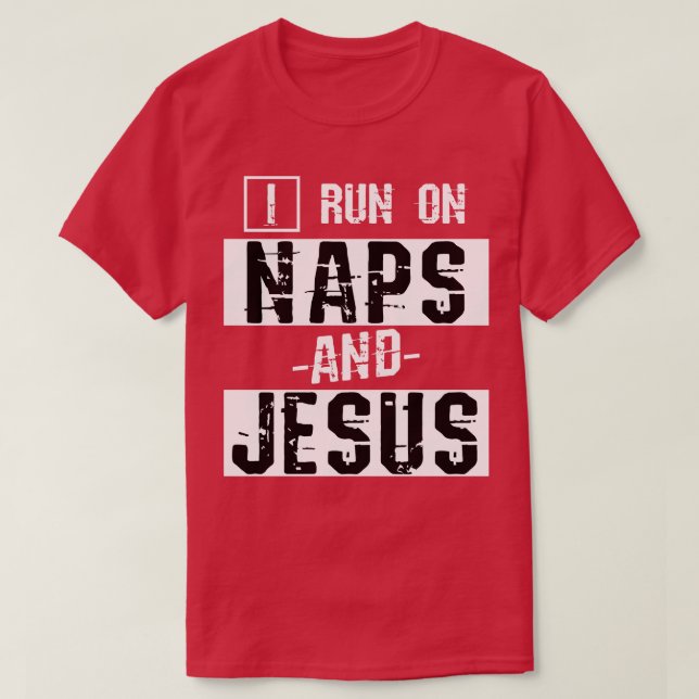 Lustigt Christian Gift Naps Pray Jesus Kristus T Shirt (Design framsida)