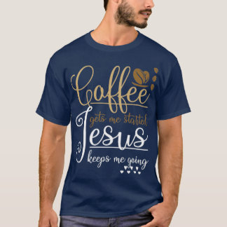 Lustigt Christian Gift Pray Coffee Jesus Kristus T Shirt