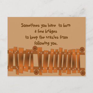 Lustigt citat, bränn några broar, Behålla Crazies Vykort