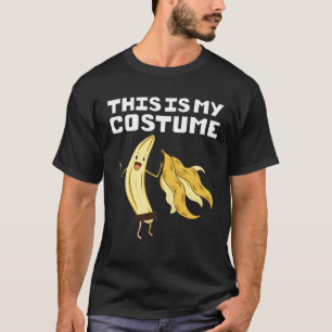Lustigt citat Det här är min dräkt jag är en Banan T Shirt