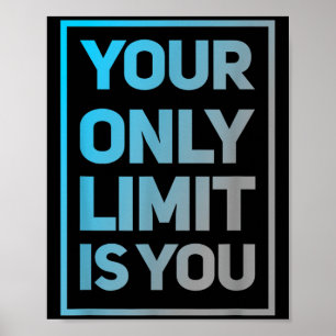 Lustigt citat din enda gräns är att du gym Motiva Poster