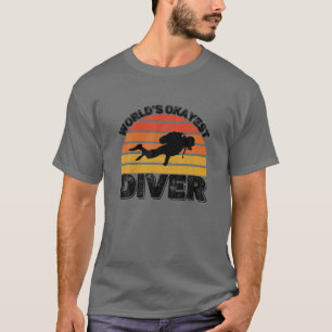 Lustigt citat Diving Älskare Scuba Diver, världsrä T Shirt