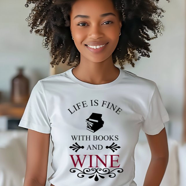 Lustigt citat för bokar och vin älskare t shirt (Skapare uppladdad)