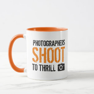 Lustigt citat: Fotografer skjuter till Thrill. Mugg