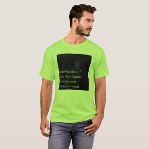 Lustigt citat från Drake Equation T Shirt