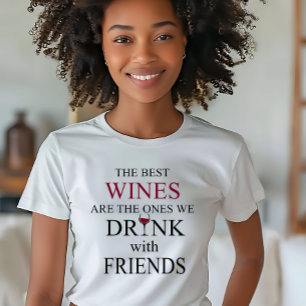Lustigt citat från vin för vänner t shirt