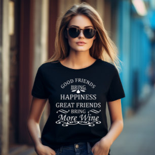 Lustigt citat från vin för vänner t shirt