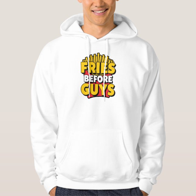 Lustigt citat "Fries before Killes" Hoodie (Framsida)