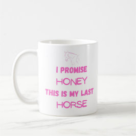Lustigt citat: I Lomise, Last Horse (1) Kaffemugg