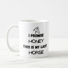 Lustigt citat: I Lomise, Last Horse (1) Kaffemugg