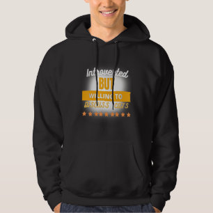Lustigt citat introducerad men villig att diskuter hoodie
