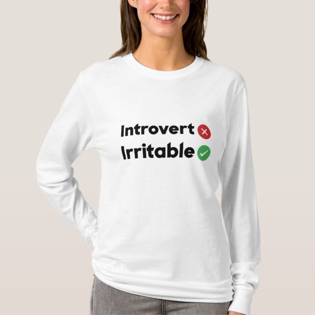 Lustigt citat Introvert, Irritable T Shirt (Framsida)