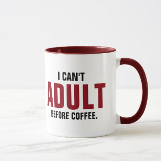Lustigt citat jag kan inte Vuxen före kaffe Mugg