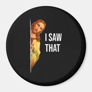 Lustigt citat Jesus Meme... Jag såg att den kristn Magnet