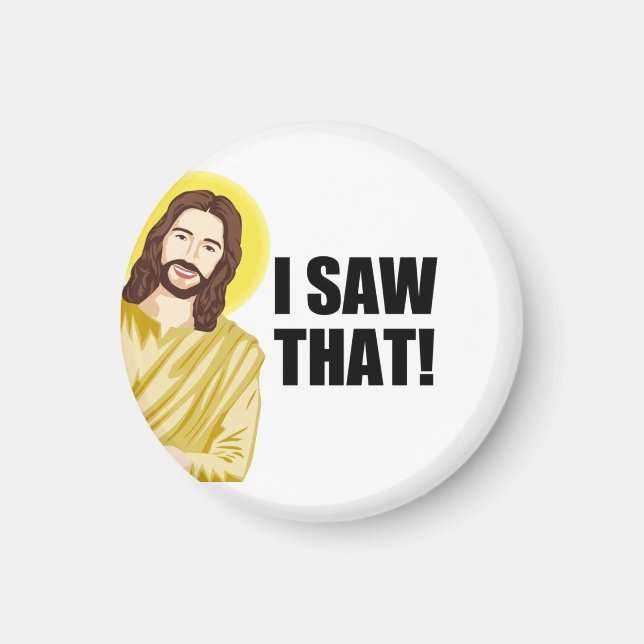 Lustigt citat Jesus Meme, jag såg att Jesus Magnet (Framsidan)
