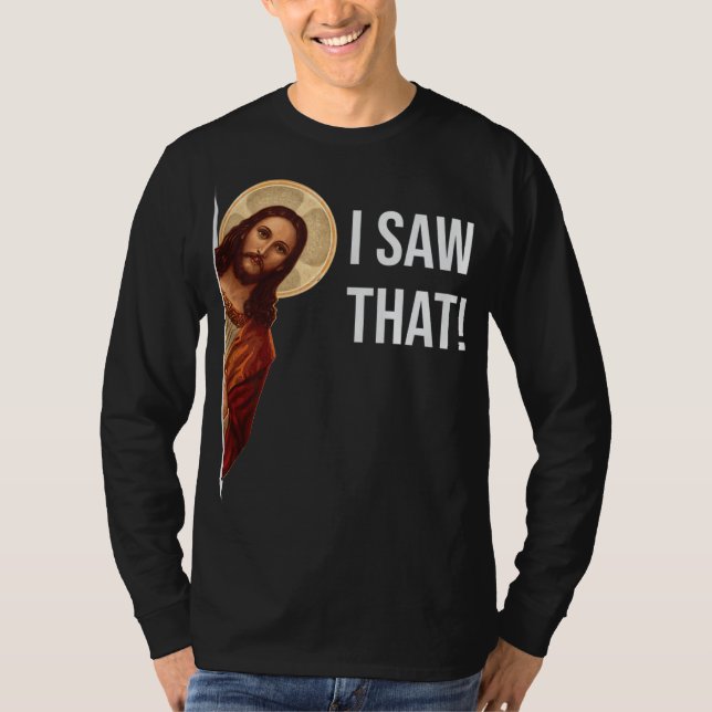 Lustigt citat Jesus Memme... Jag såg att kristen T Shirt (Framsida)