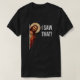Lustigt citat Jesus Memme... Jag såg att kristen T Shirt (Design framsida)