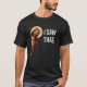 Lustigt citat Jesus Memme... Jag såg att kristen T Shirt (Framsida)