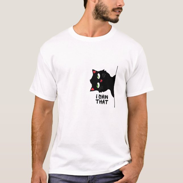Lustigt citat-kattens PM jag såg att T Shirt (Framsida)