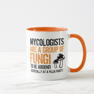 Lustigt citat: Mykologer är en grupp Fungi ... Mugg