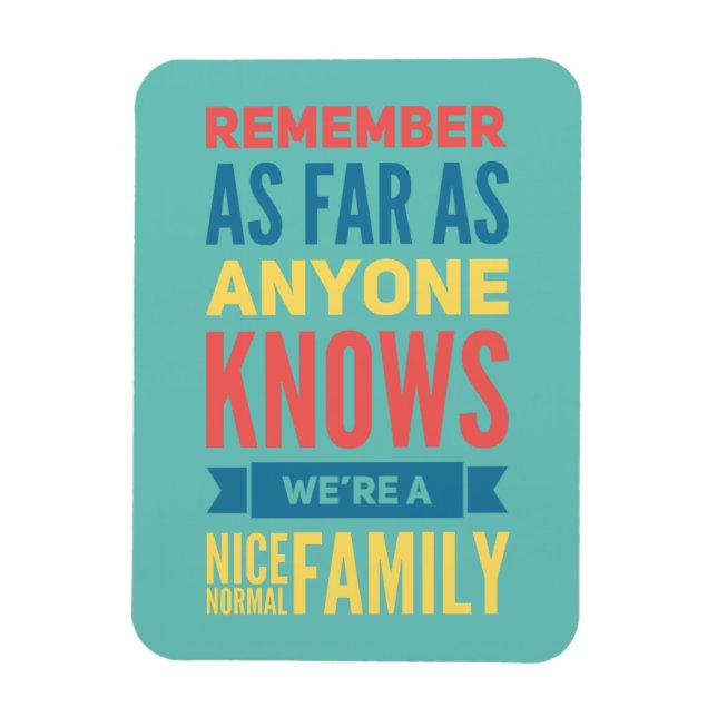 Lustigt citat Normal Family Magnet (Vertikal)