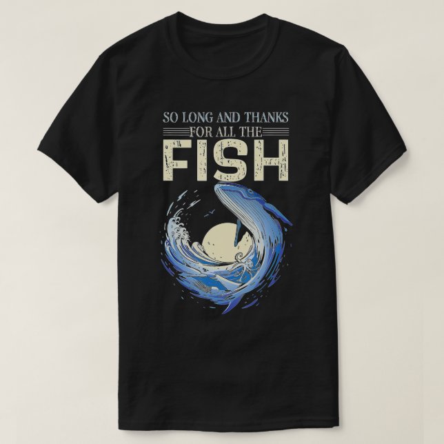 Lustigt citat och tack för all fisk Wh T Shirt (Design framsida)