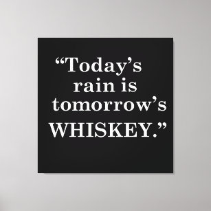 Lustigt citat om whiskey älskare canvastryck