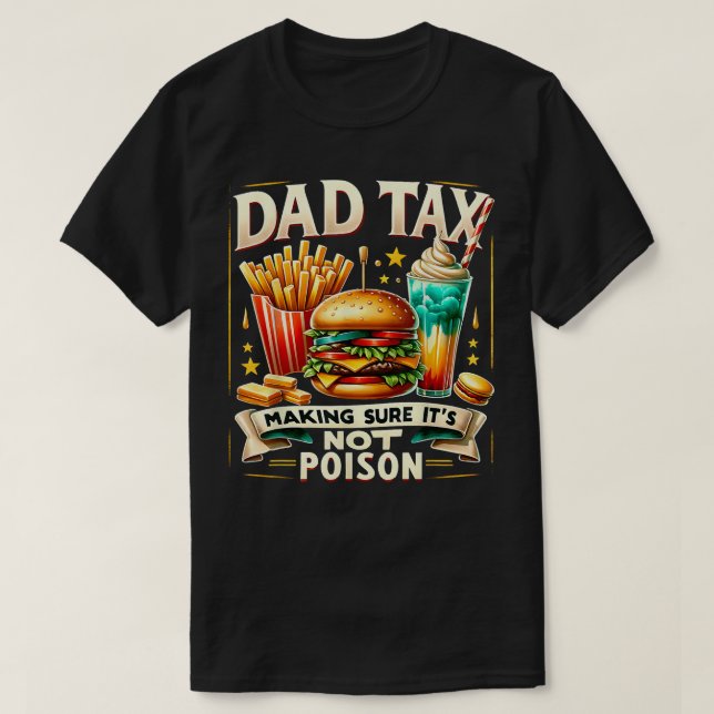 Lustigt citat Pappa-skatt Skapar att dess Tjock in T Shirt (Design framsida)