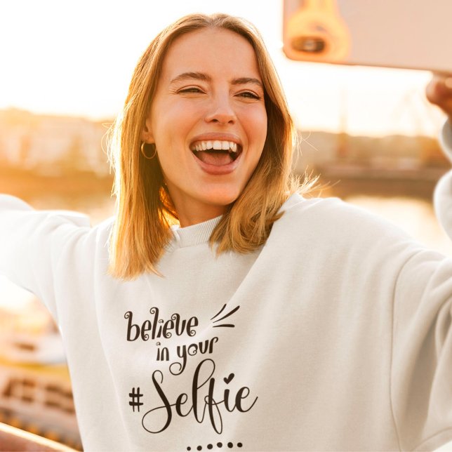 Lustigt citat tror på ditt självklara svarta skrip t shirt (Ladies Sweatshirt)