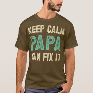 Lustigt citattecken lugn pappa kan åtgärda det t shirt