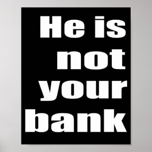 Lustigt citatteminne han är inte dina banknotering poster