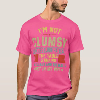 Lustigt Clumsy Jag är inte klumpig Superskoj Retro T Shirt
