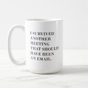 Lustigt Coffee Mugg 11oz, jag Överlevt ett annat m