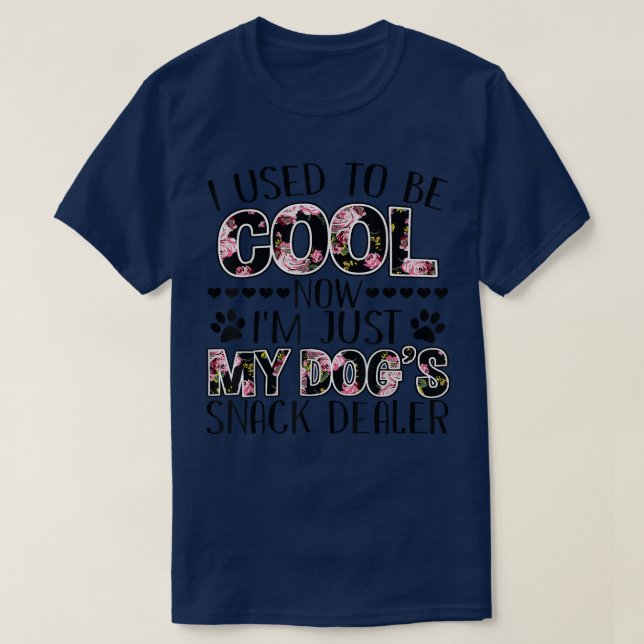 Lustigt Coola min Hund Snack Dealer-gåva för upply T Shirt (Design framsida)